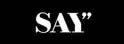 SAY Media